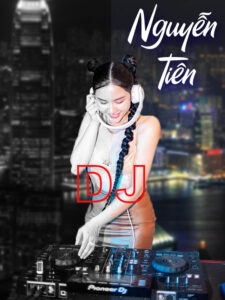 DJ NGUYEN TIEN